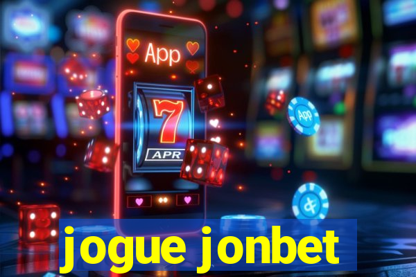 jogue jonbet